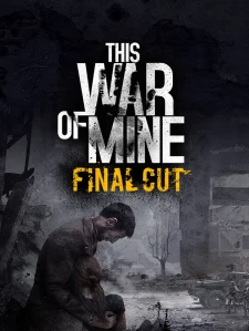 This War of Mine Steam Key GLOBAL