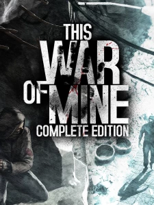 This War of Mine: Complete Edition Steam Key GLOBAL