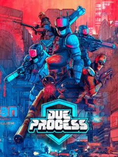 Due Process 正當程序Steam Cd-key/序號 全球